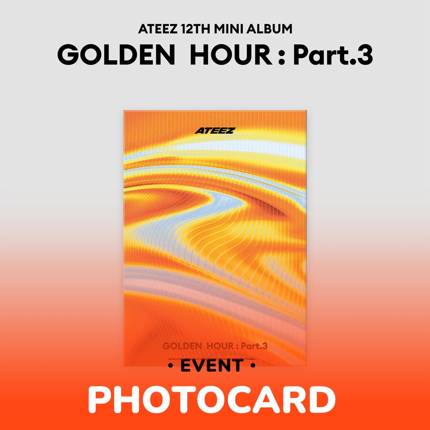 [PRE-ORDER BENEFIT] ATEEZ 12th Mini Album GOLDEN HOUR : Part.3 (POCAALBUM VER.)