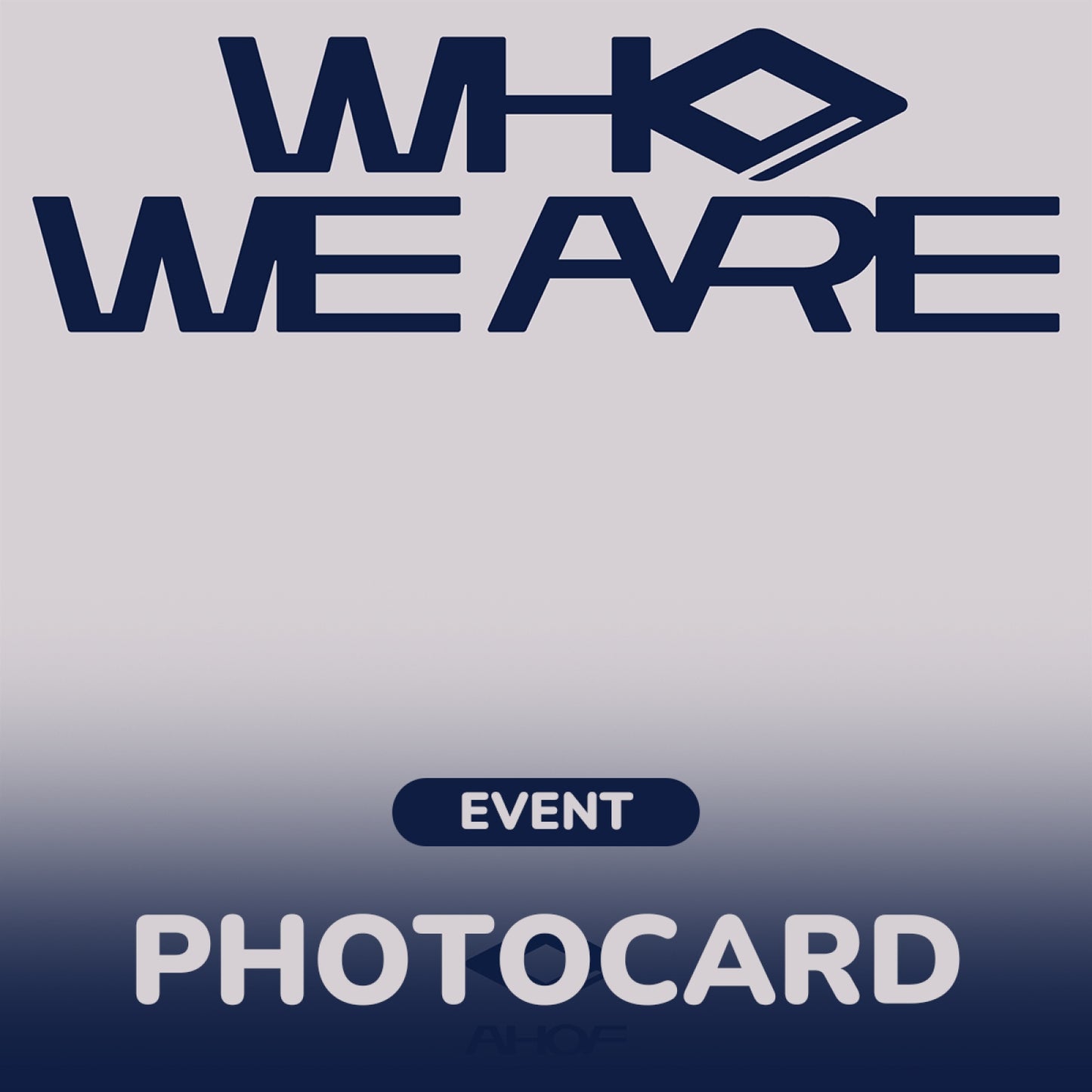 [PRE-ORDER BENEFIT] AHOF The 1st Mini Album WHO WE ARE (PHOTOBOOK Ver.)