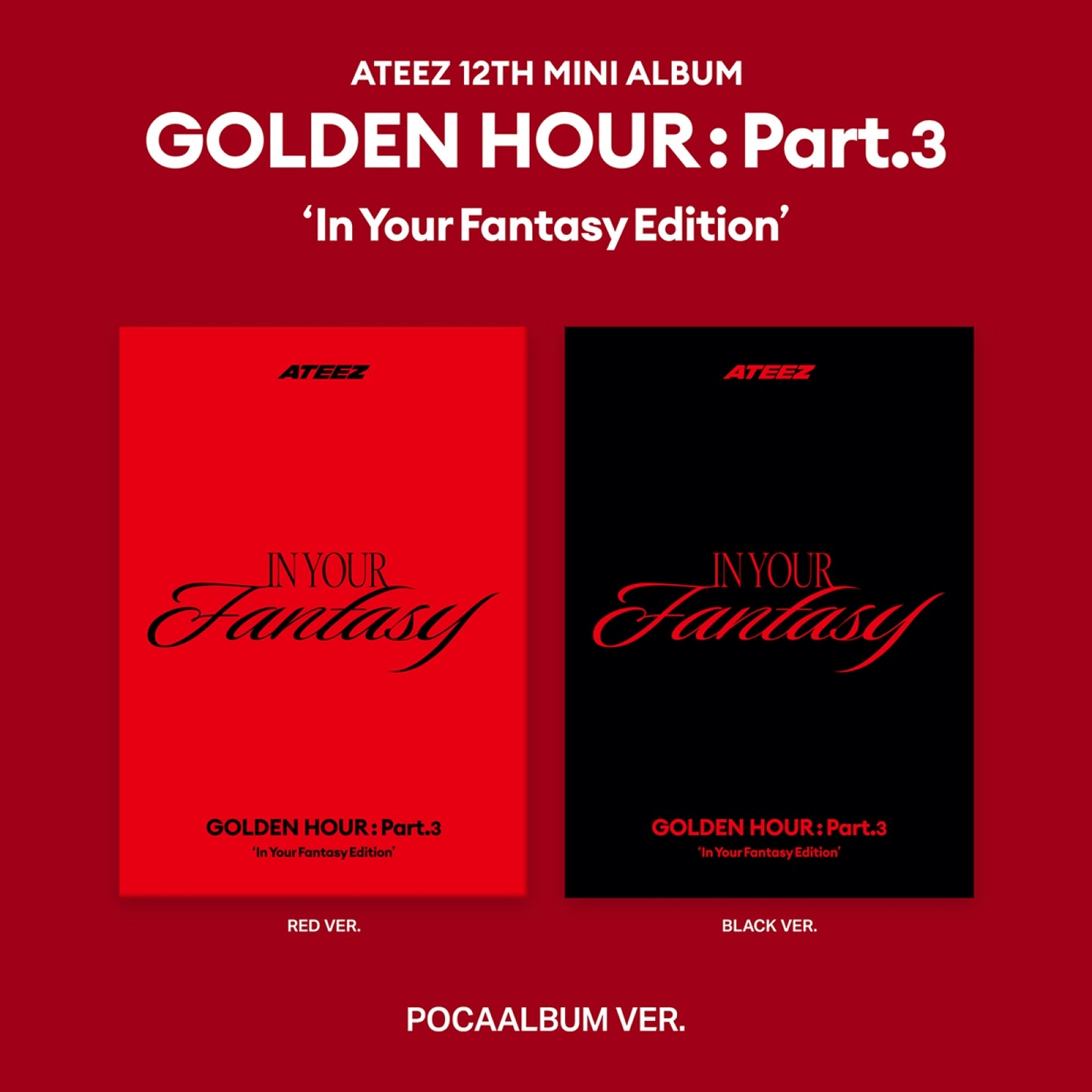 [PRE-ORDER] ATEEZ 12th Mini Album GOLDEN HOUR : Part.3(In Your Fantasy Edition