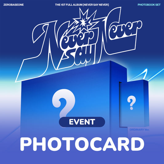 [PRE-ORDER BENEFIT] ZEROBASEONE 1ST FULL ALBUM NEVER SAY NEVER