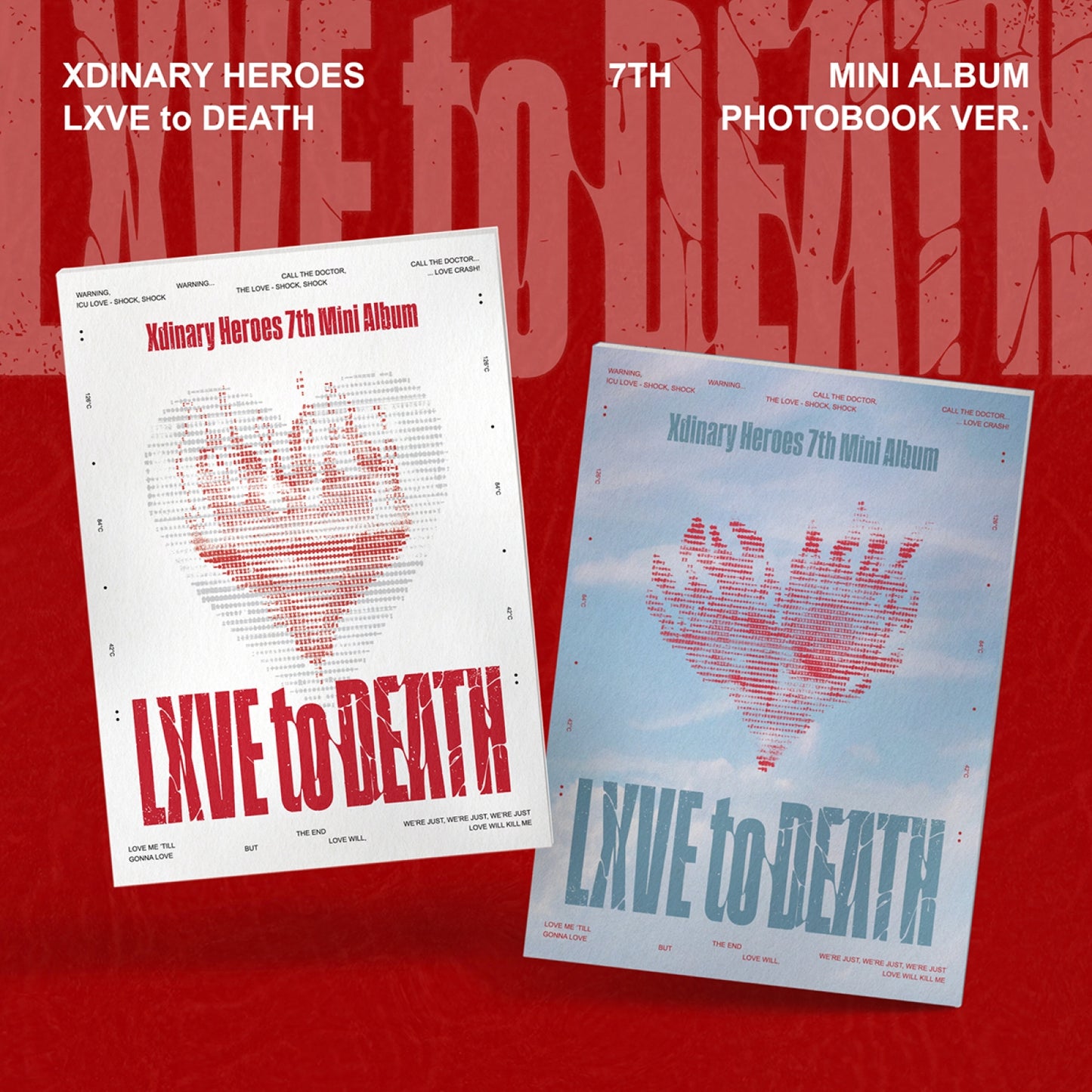 [PRE-ORDER BENEFIT] Xdinary Heroes 7TH MINI ALBUM LXVE to DEATH (PHOTOBOOK ver.)