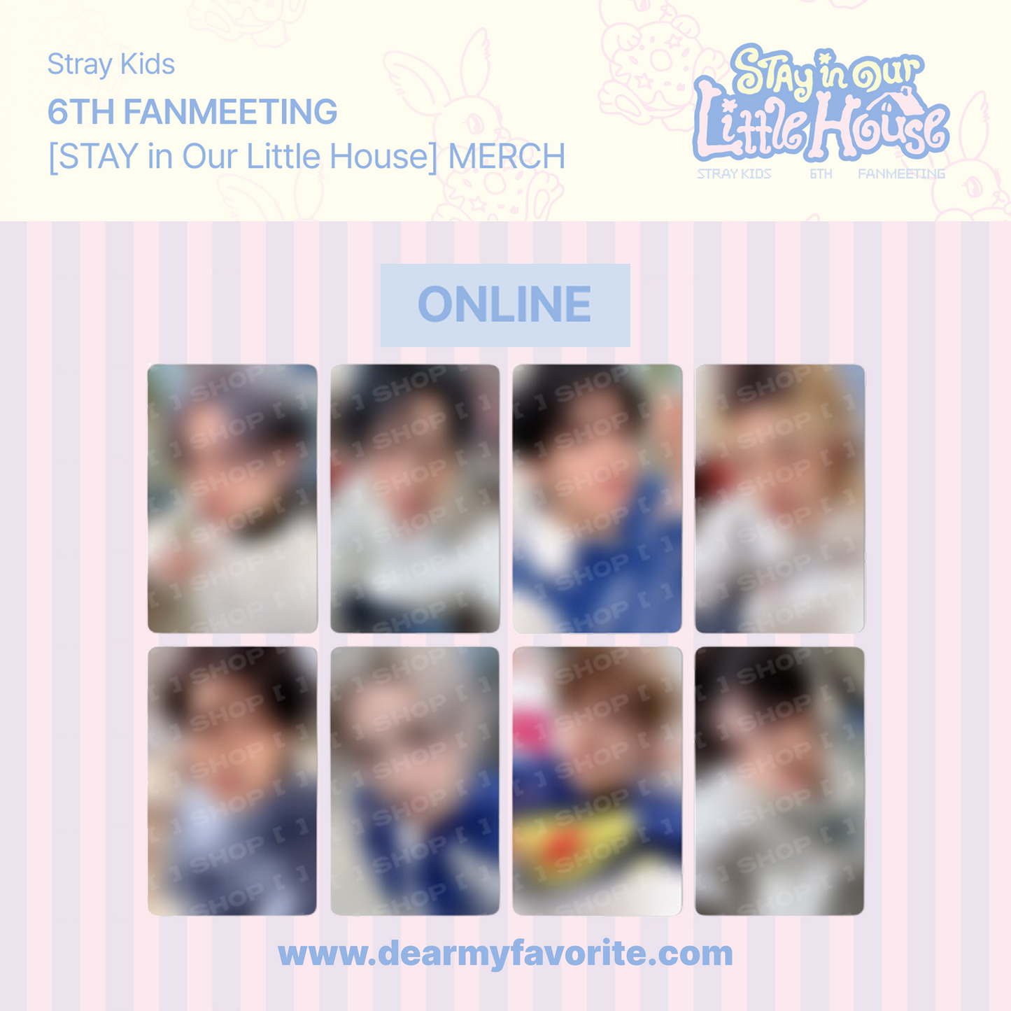 [PRE-ORDER] Stray Kids 6TH FANMEETING STAY in Our Little House OFFICIAL ONLINE BENEFIT PHOTOCARD