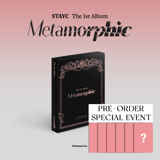 [PRE-ORDER BENEFIT] STAYC The 1st Album Metamorphic (Platform Ver.)