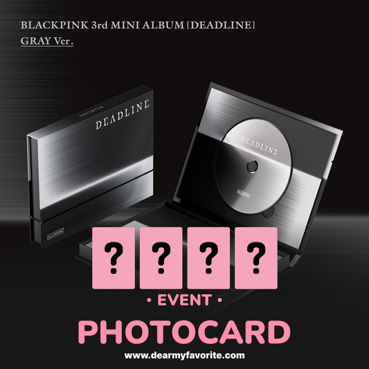 [PRE-ORDER BENEFIT] BLACKPINK 3RD MINI ALBUM DEADLINE (GRAY Ver.)