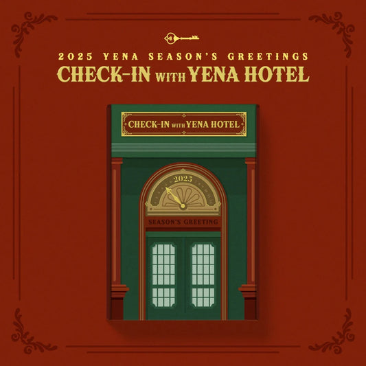 [PRE-ORDER BENEFIT] YENA 2025 SEASON'S GREETINGS CHECK-IN WITH YENA HOTEL