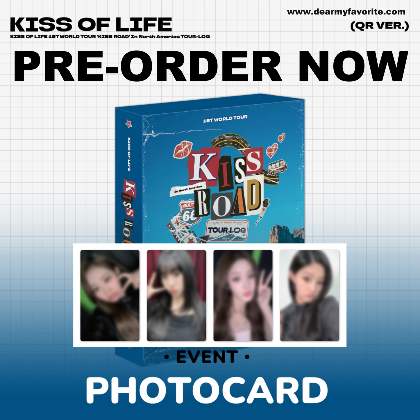 [PRE-ORDER BENEFIT] KISS OF LIFE 1ST WORLD TOUR 'KISS ROAD' In North America TOUR-LOG