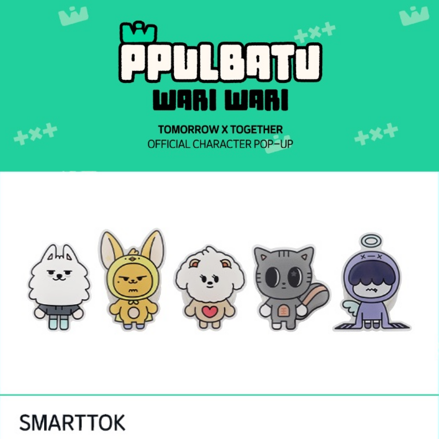 [PRE-ORDER] TOMORROW X TOGETHER Official Character POP-UP MERCH SMARTTOK